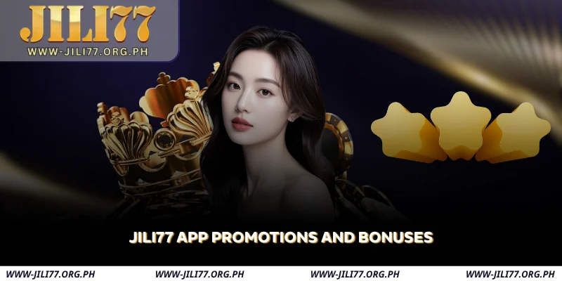 jili77-app-promotions-and-bonuses