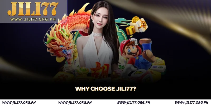 why-choose-jili77